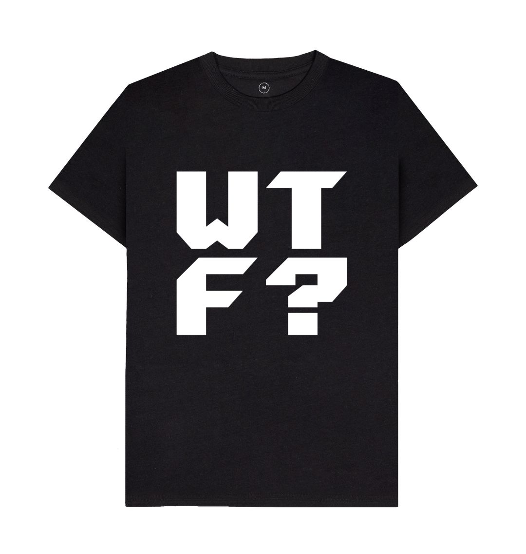 Black WTF - Unisex Tee